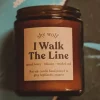 I Walk The Line Candle Soy Wax Candle
