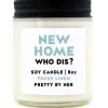 New Home Who Dis Soy Wax Candle